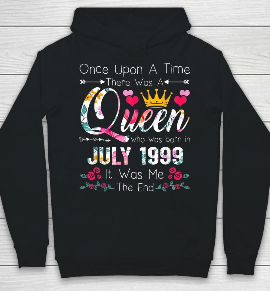 23 Years Birthday Girls 23Rd Birthday Queen July 1999 Hoodie
