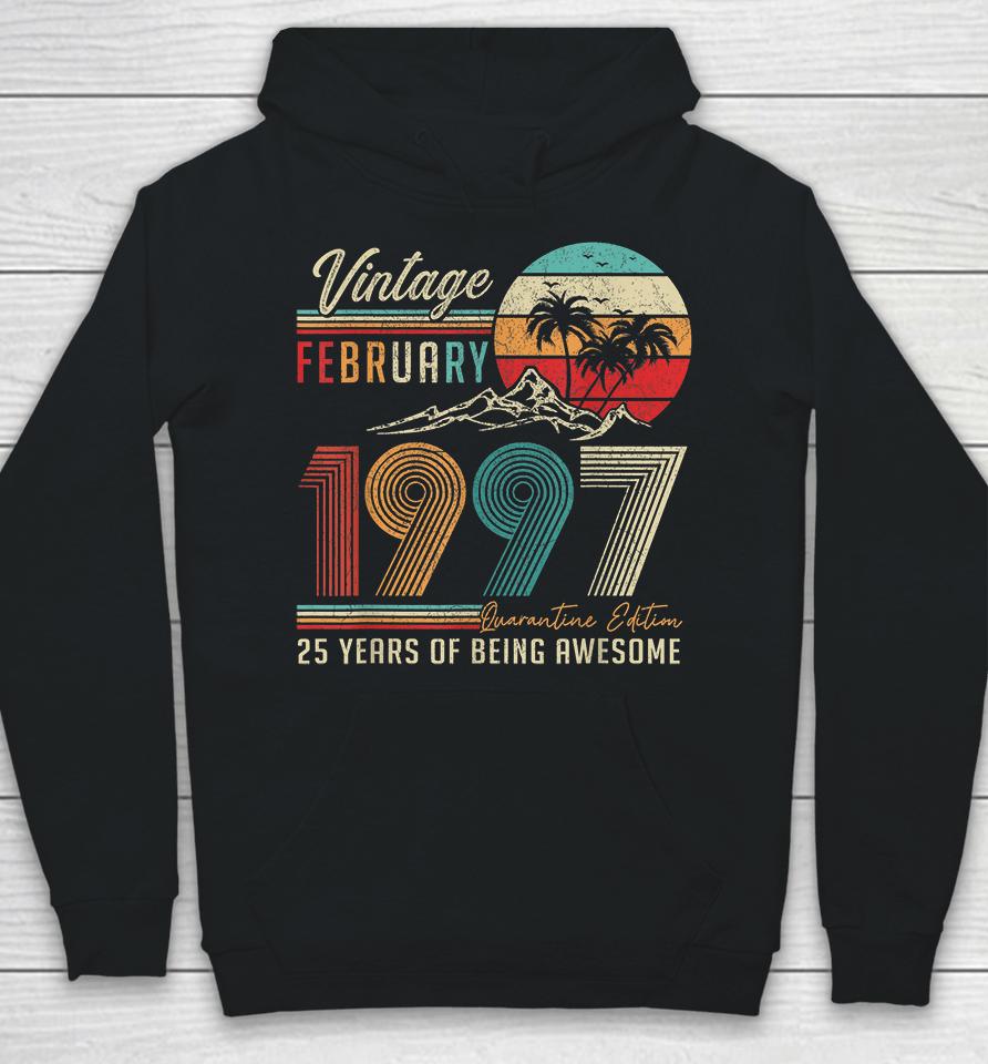 25 Years Old 25Th Birthday Decoration Vintage February 1997 Hoodie