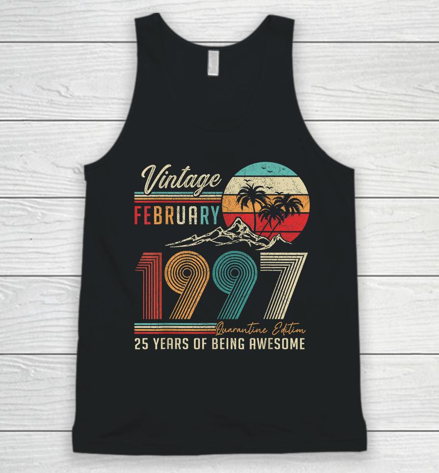 25 Years Old 25Th Birthday Decoration Vintage February 1997 Unisex Tank Top
