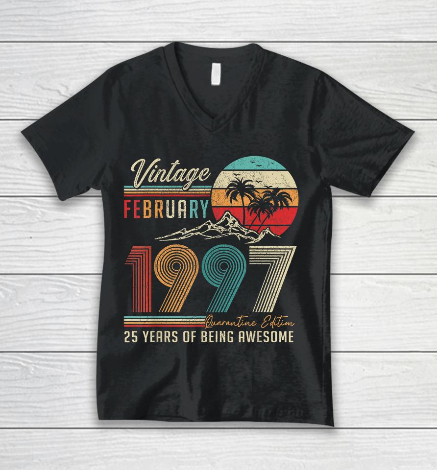 25 Years Old 25Th Birthday Decoration Vintage February 1997 Unisex V-Neck T-Shirt
