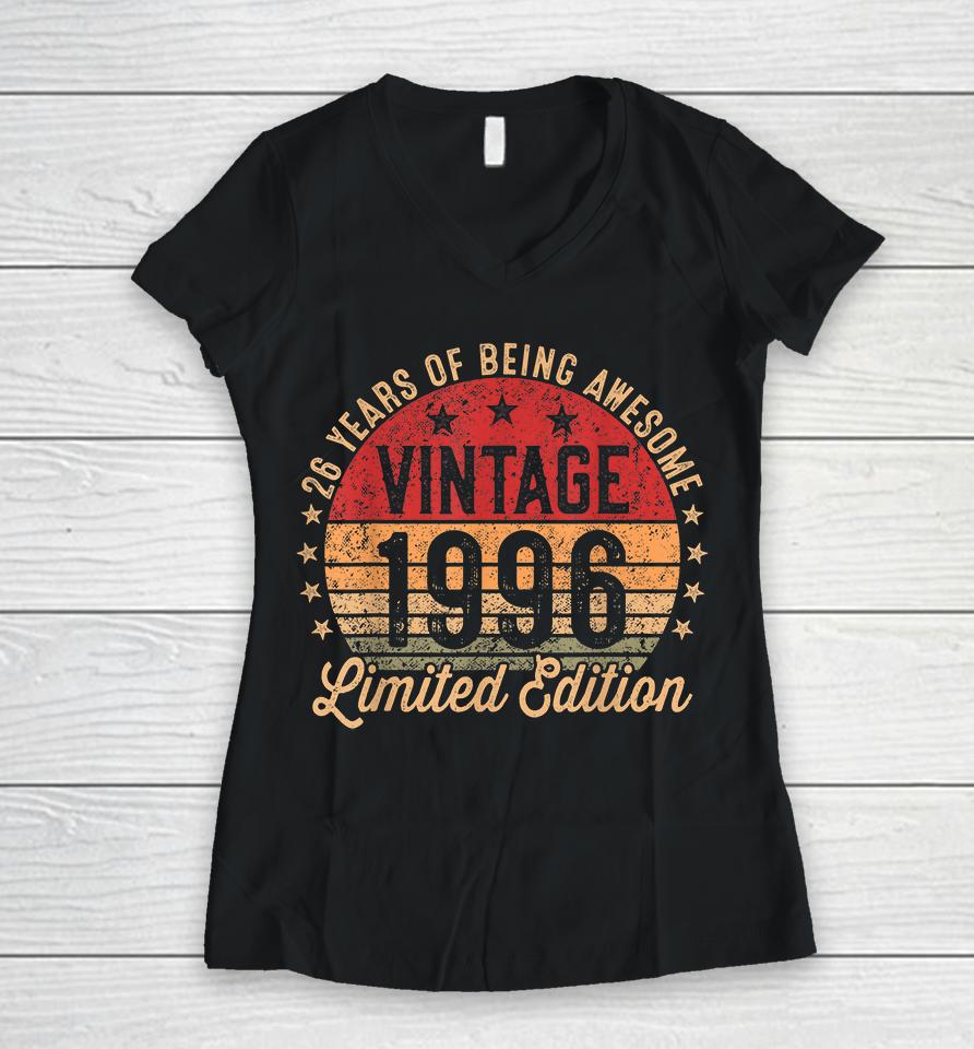 26 Year Old Vintage 1996 Limited Edition 26Th Birthday Women V-Neck T-Shirt