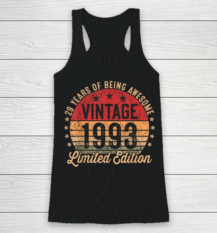 29 Year Old Vintage 1993 Limited Edition 29Th Birthday Racerback Tank