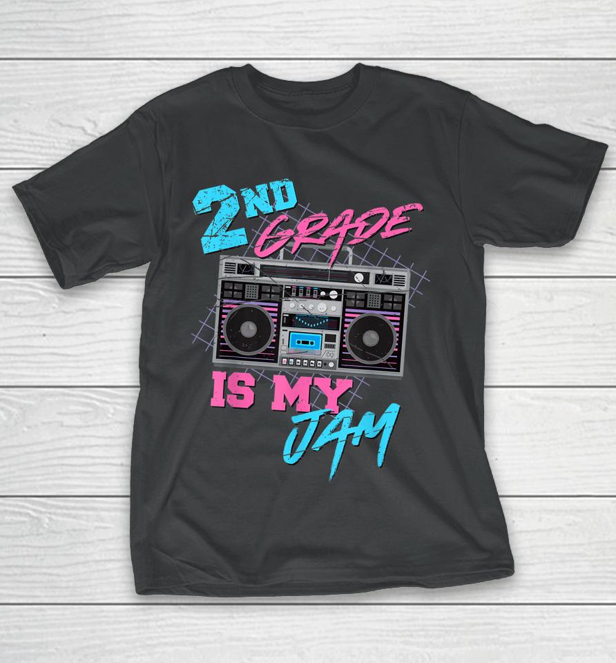 2Nd Grade Is My Jam Vintage 80S Boombox Teacher Student T-Shirt