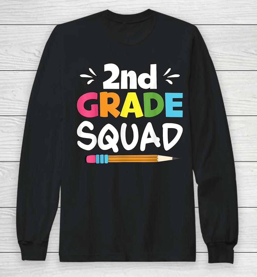 2Nd Grade Squad Second Teacher Student Team Back To School Long Sleeve T-Shirt
