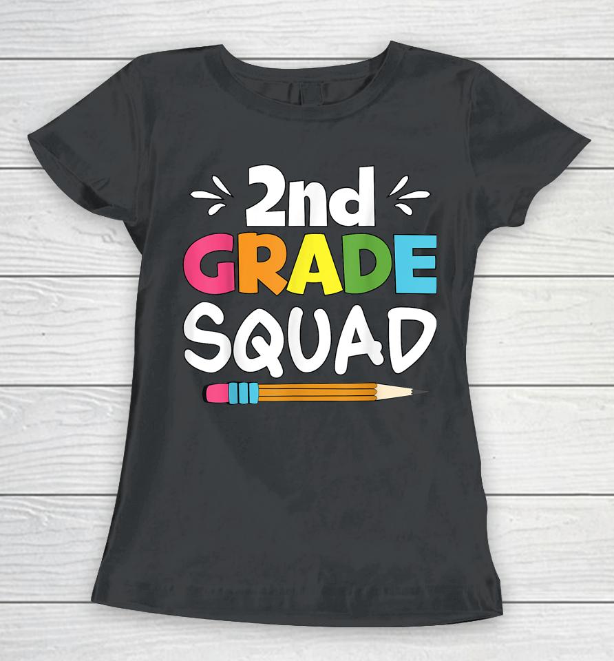 2Nd Grade Squad Second Teacher Student Team Back To School Women T-Shirt