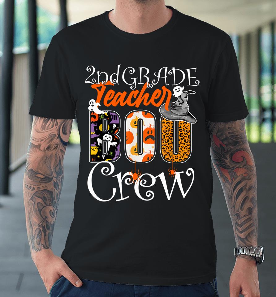 2Nd Grade Teacher Boo Crew Halloween Second Grade Teacher Premium T-Shirt