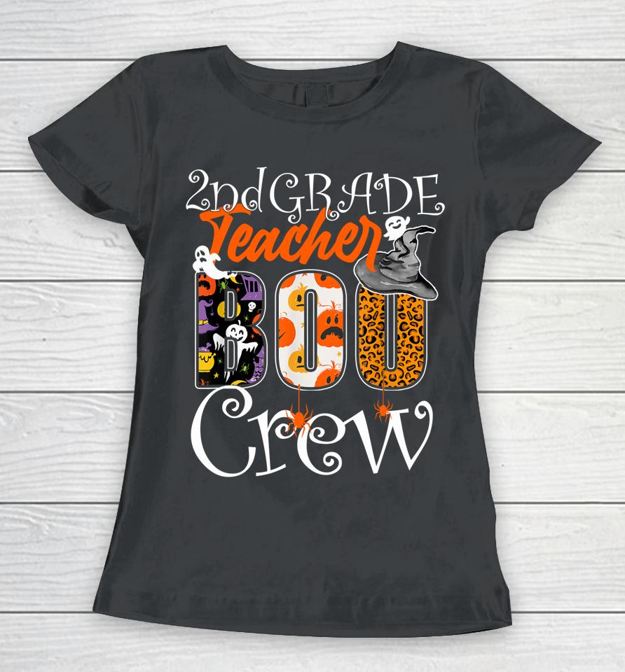 2Nd Grade Teacher Boo Crew Halloween Second Grade Teacher Women T-Shirt