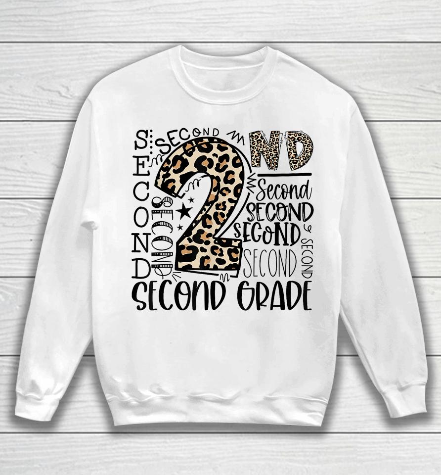 2Nd Grade Typography Second Grade Teacher Back To School Sweatshirt