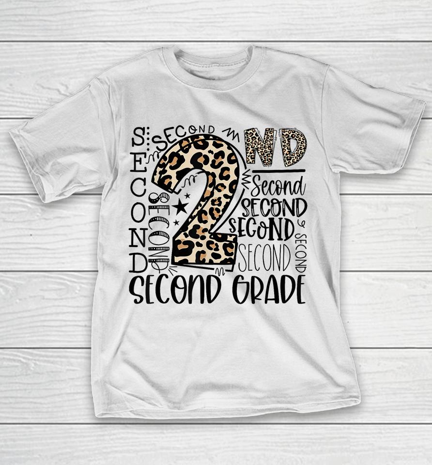 2Nd Grade Typography Second Grade Teacher Back To School T-Shirt