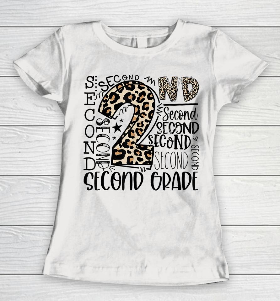2Nd Grade Typography Second Grade Teacher Back To School Women T-Shirt