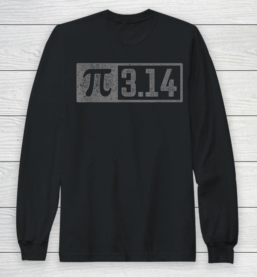 3 14 Pi Digits Vintage 314 Pi Math Teacher Happy Pi Day Long Sleeve T-Shirt