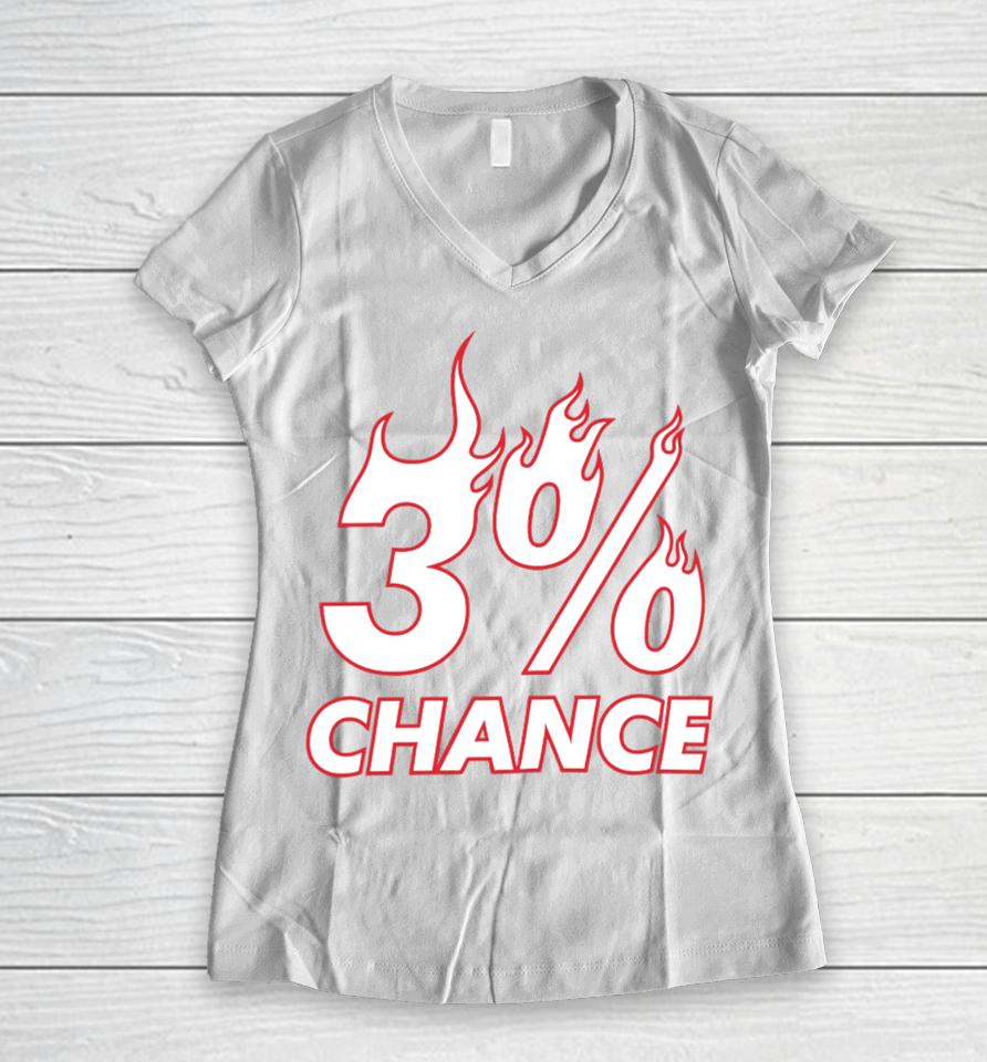 3% Chance Women V-Neck T-Shirt