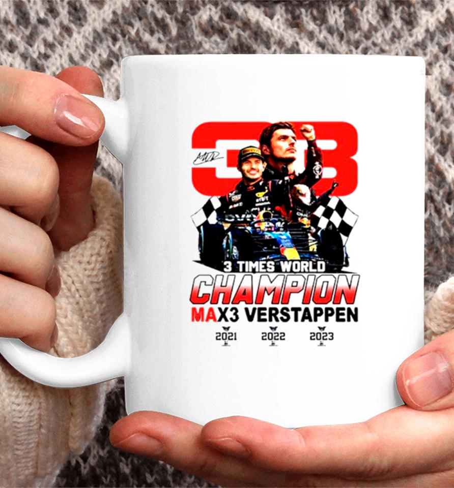 3 Times World Champion Max3 Verstappen 33 Coffee Mug