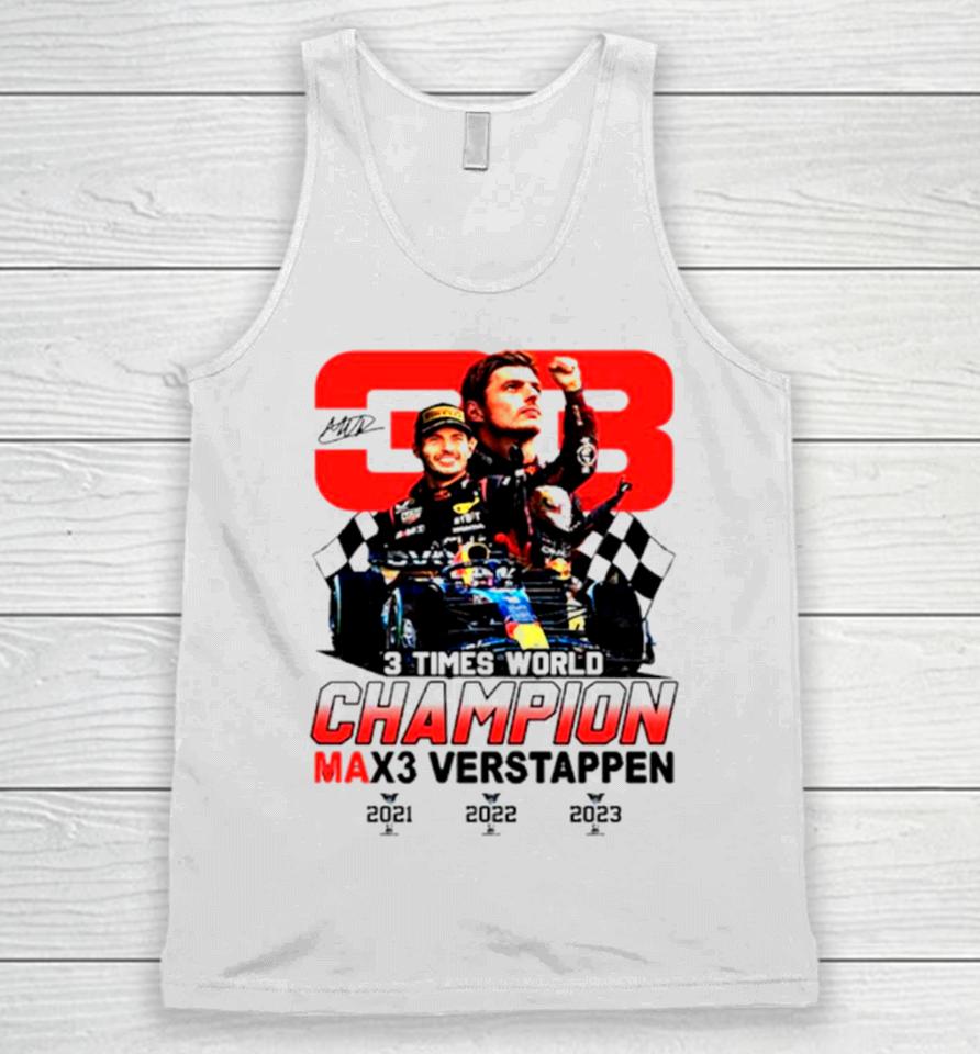 3 Times World Champion Max3 Verstappen 33 Unisex Tank Top