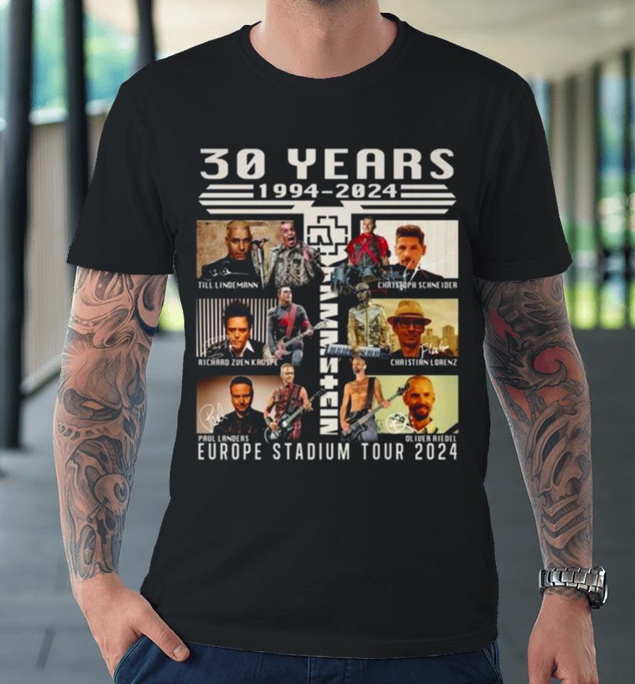 30 Years 1994 2024 Rammstein Europe Stadium Tour 2024 Premium T-Shirt