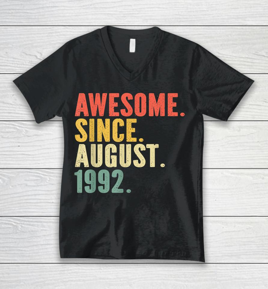 30 Years Old Vintage Legend Since August 1992 30Th Birthday Unisex V-Neck T-Shirt