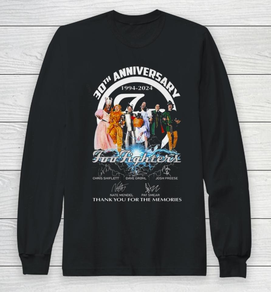 30Th Anniversary 1994 2024 Foo Fighters Thank You For The Memories Long Sleeve T-Shirt