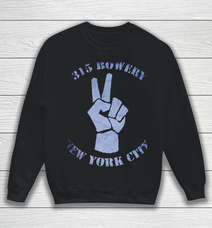 315 Bowery New York City Sweatshirt