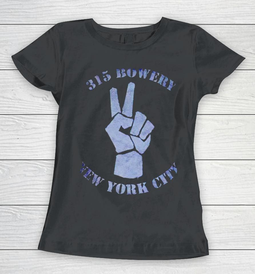 315 Bowery New York City Women T-Shirt