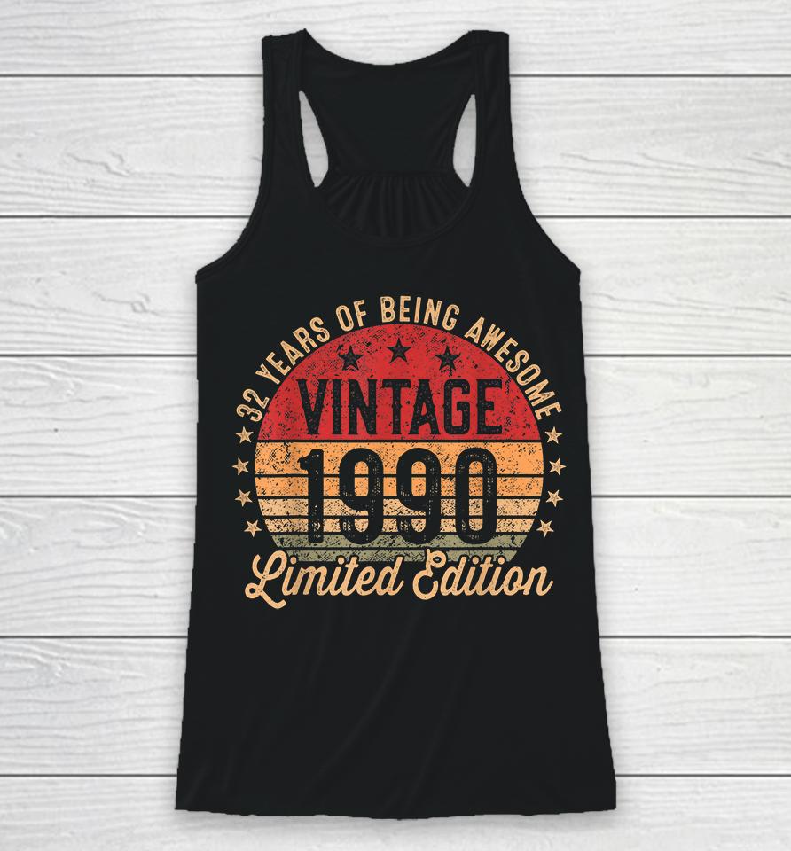 32 Year Old Vintage 1990 Limited Edition 32Nd Birthday Racerback Tank