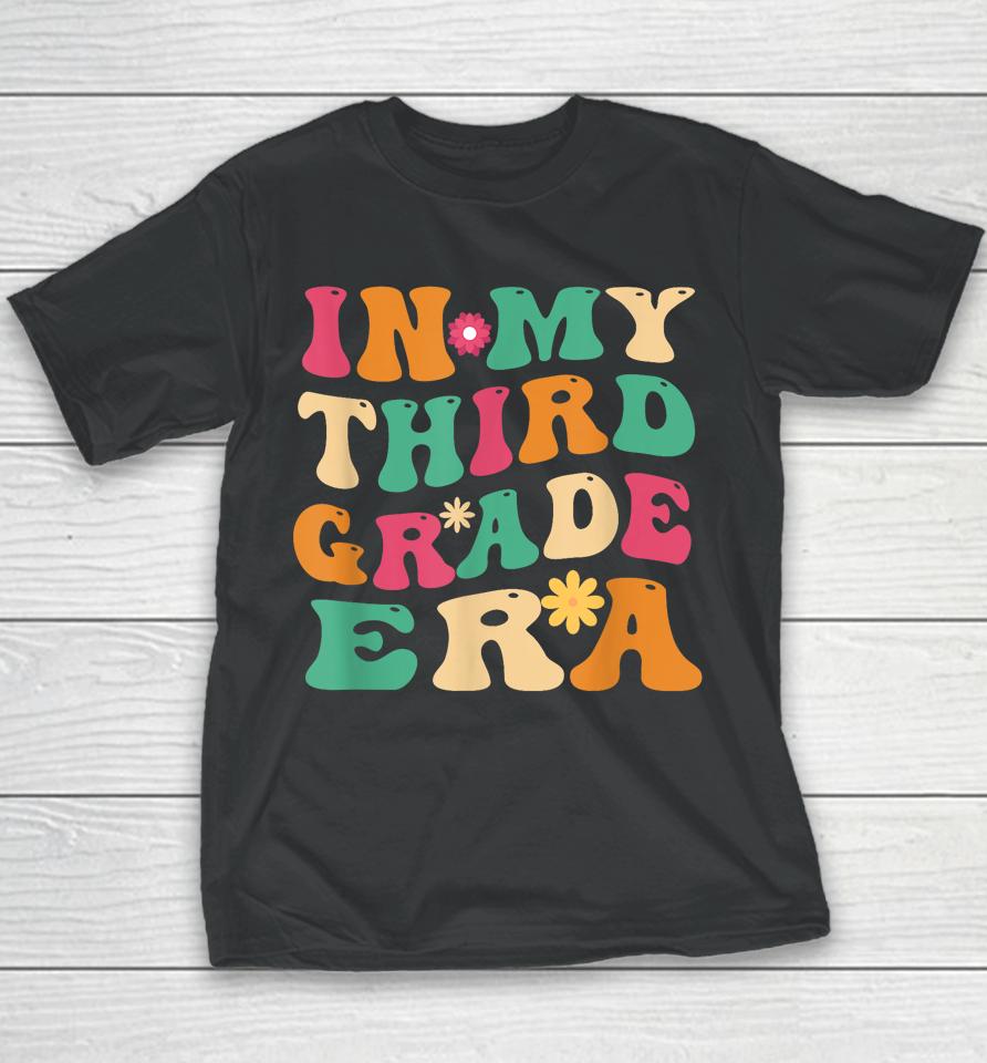 3Rd Grade Back To School Retro In My Third Grade Era Teacher Youth T-Shirt