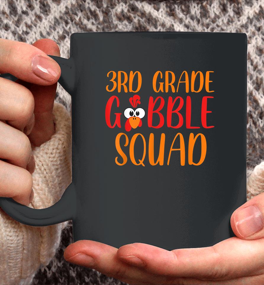 3Rd Grade Gobble Squad Funny Thanksgiving Teacher Kids Coffee Mug