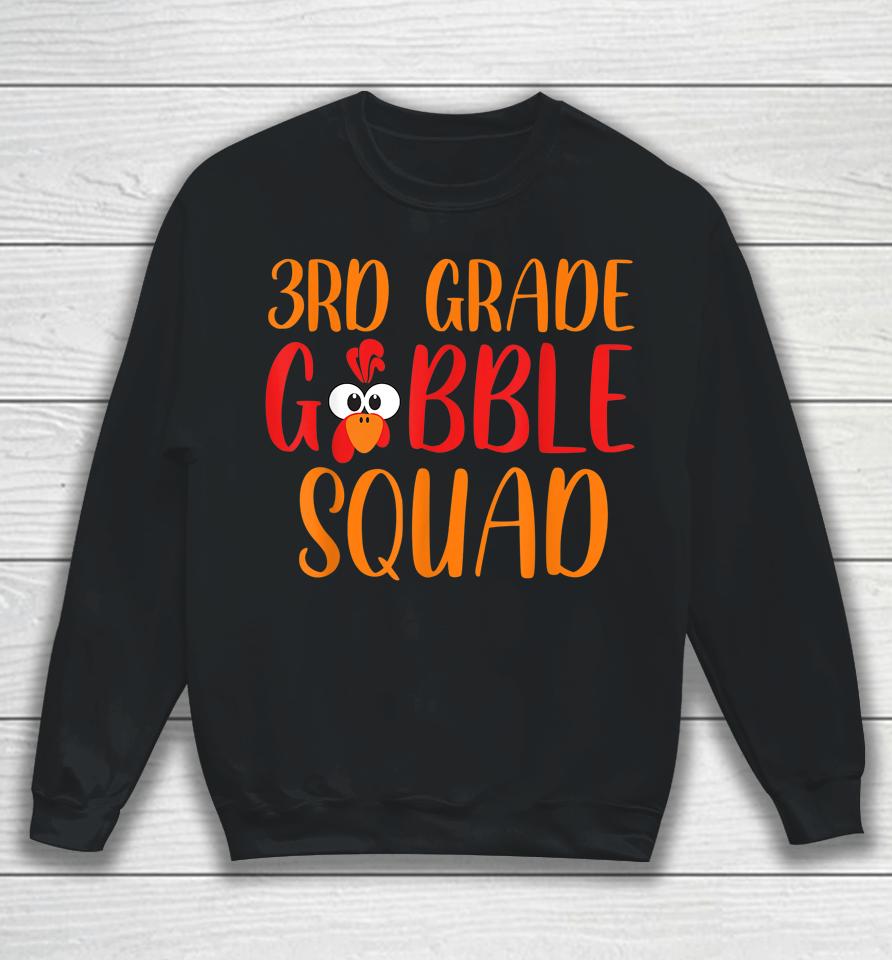 3Rd Grade Gobble Squad Funny Thanksgiving Teacher Kids Sweatshirt