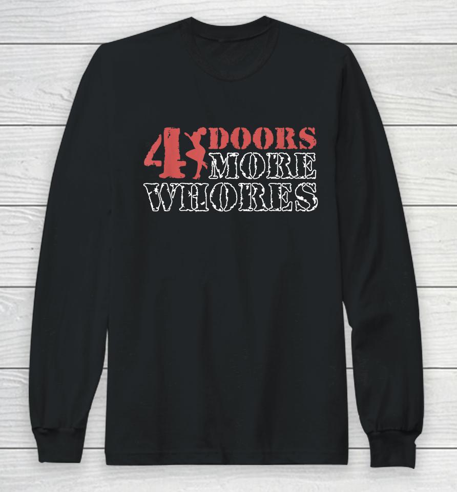4 Four Doors More Whores Vintage Long Sleeve T-Shirt