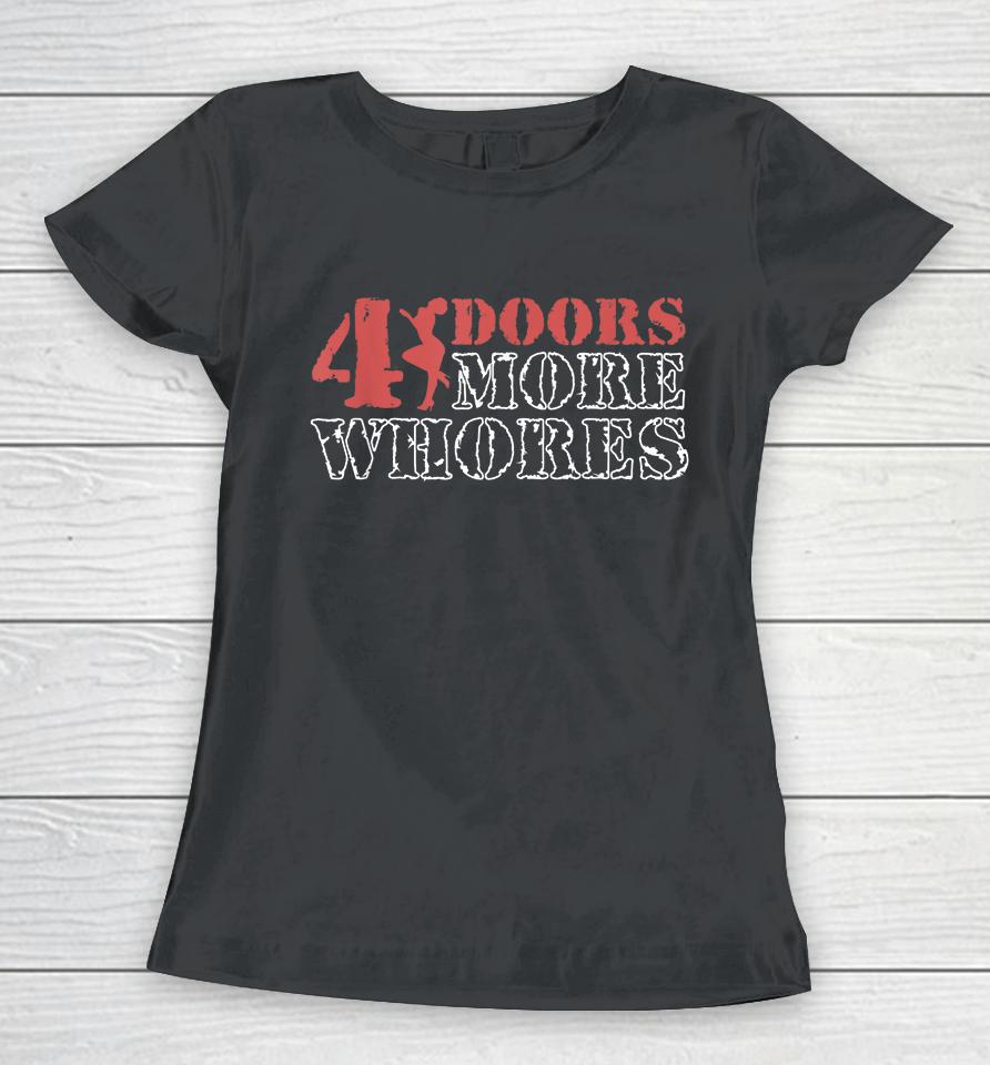 4 Four Doors More Whores Vintage Women T-Shirt