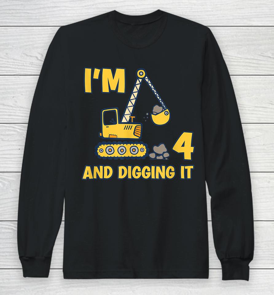 4 Years Old Digger Builder Kids Construction Truck 4Th Birthday Long Sleeve T-Shirt