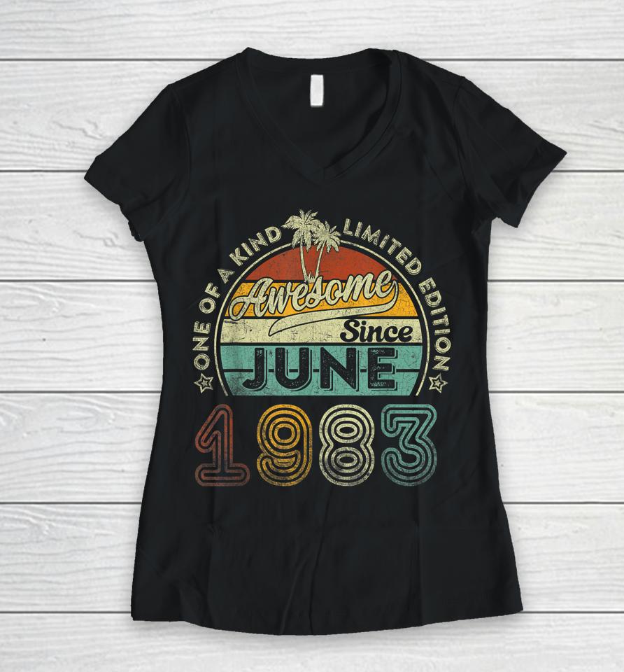 40 Year Old Awesome Since June 1983 40Th Birthday Women V-Neck T-Shirt