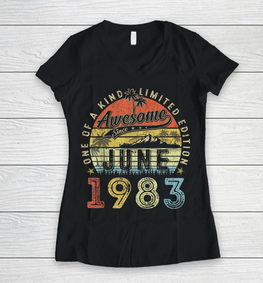 40 Year Old Awesome Since June 1983 40Th Birthday Women V-Neck T-Shirt
