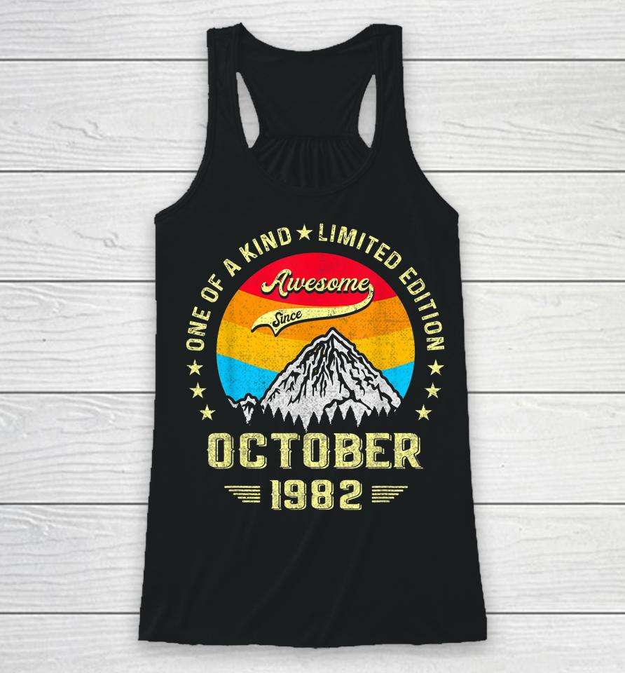 40 Year Old Awesome Since October 1982 Vintage 40Th Birthday Racerback Tank