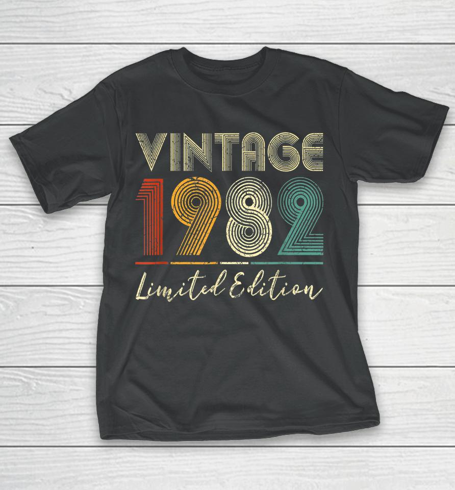 40 Year Old Gifts Vintage 1982 Limited Edition 40Th Birthday T-Shirt