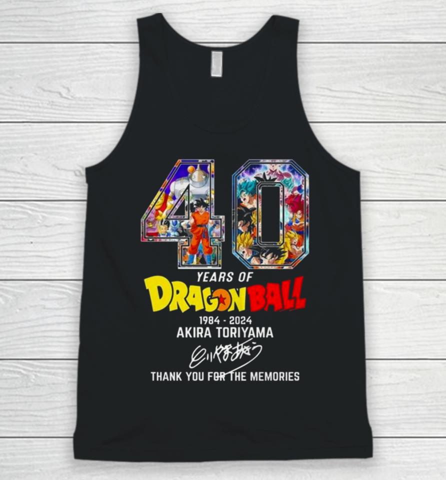 40 Years Of Dragon Ball 1984 2024 Akira Toriyama Rip Thank You For The Memories Signature Unisex Tank Top
