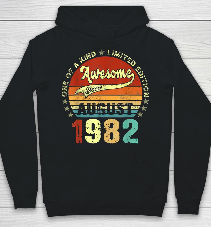 40 Years Old Awesome Since August 1982 Vintage 40Th Birthday Hoodie