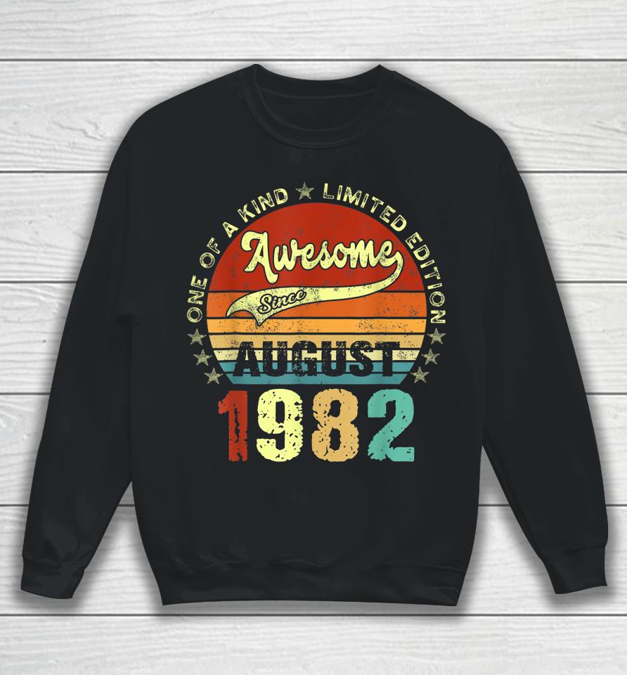 40 Years Old Awesome Since August 1982 Vintage 40Th Birthday Sweatshirt