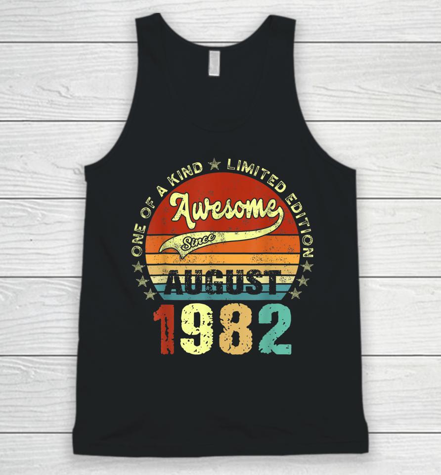 40 Years Old Awesome Since August 1982 Vintage 40Th Birthday Unisex Tank Top