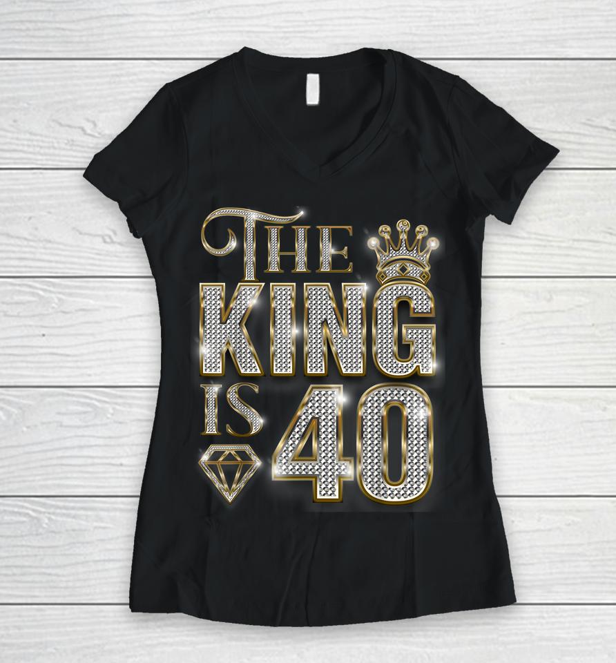 40Th Birthday Decorations 1983 Birthday The King Is 40 Women V-Neck T-Shirt