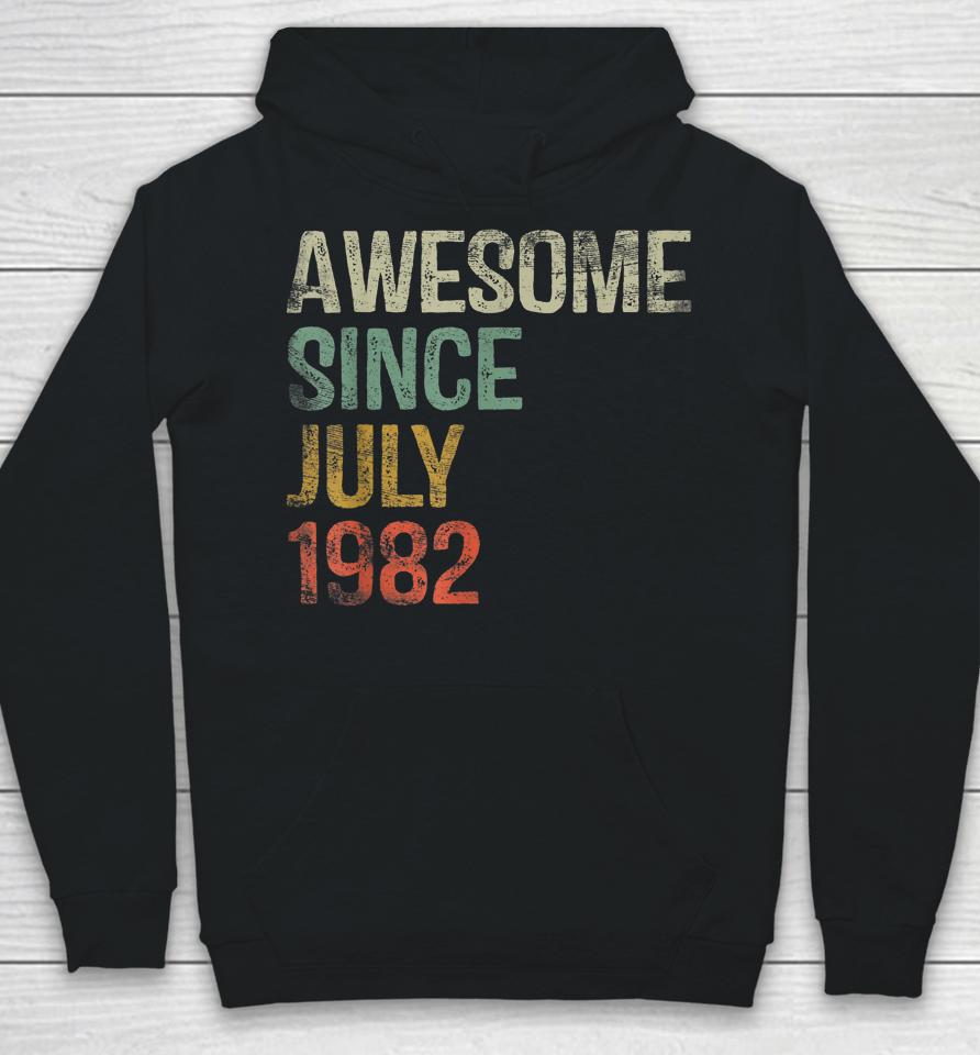 40Th Birthday Gifts Awesome Since July 1982 40 Year Old Hoodie