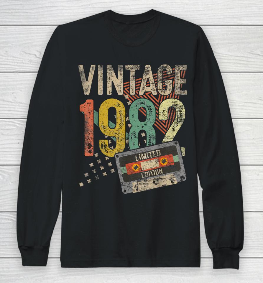 40Th Birthday Gifts Vintage 1982 Limited Edition 40 Year Old Long Sleeve T-Shirt