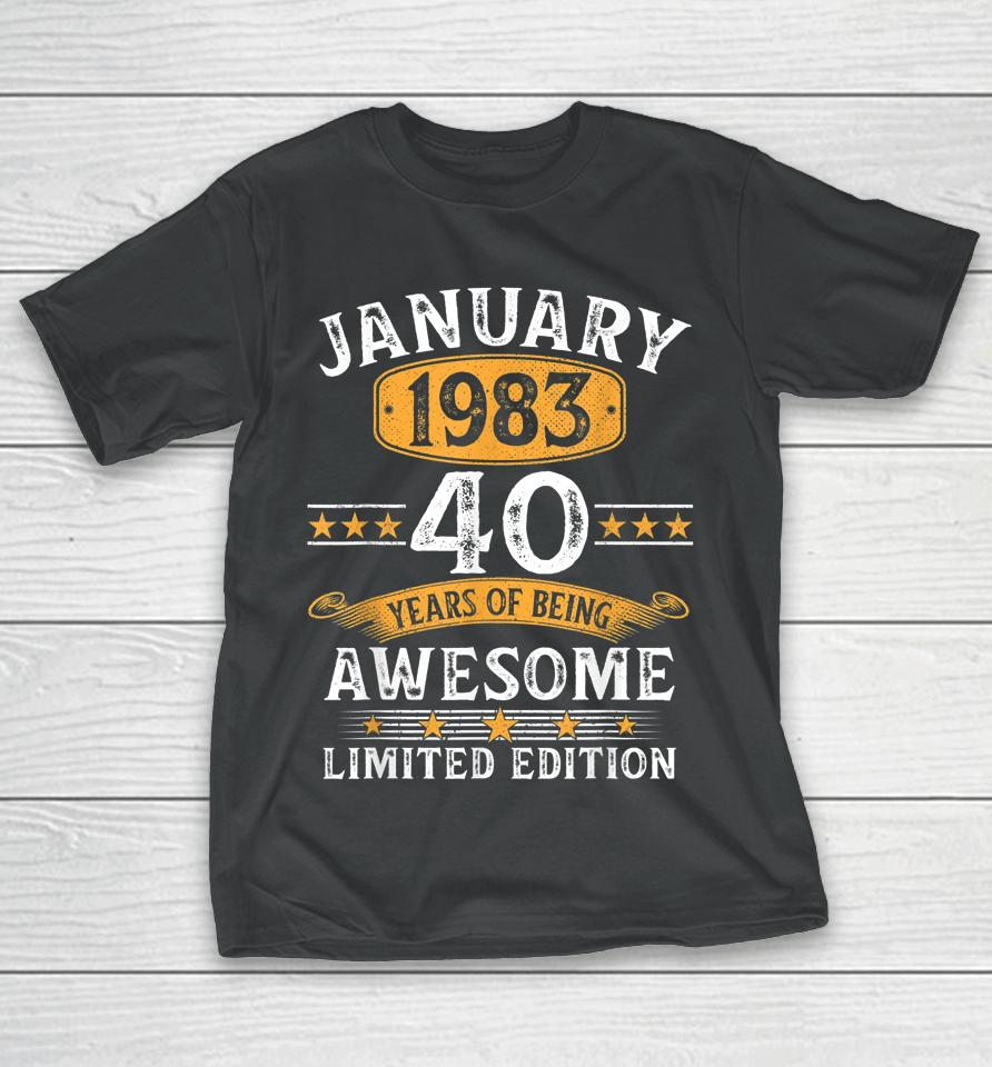 40Th Birthday Tees Retro 40 Years Old Vintage January 1983 T-Shirt