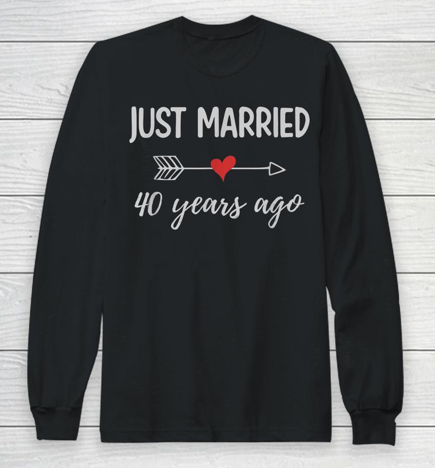 40Th Wedding Anniversary Couple Just Married 40 Years Ago Long Sleeve T-Shirt
