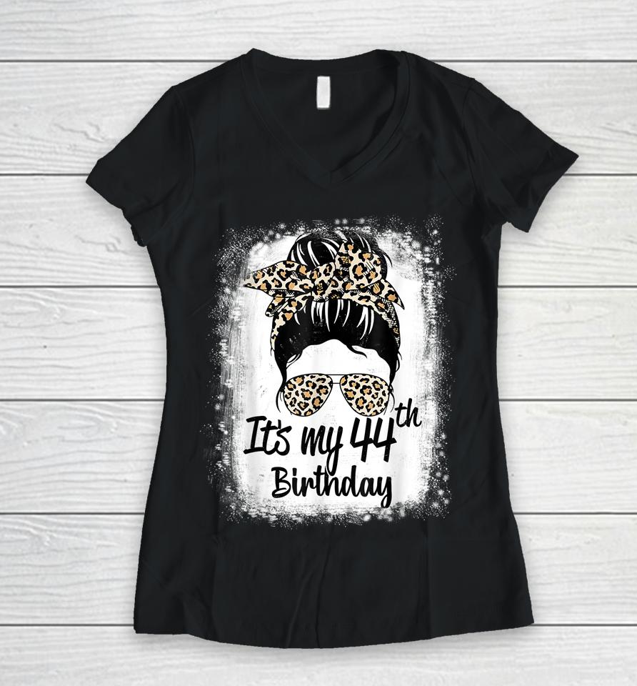 44 Years Old Messy Bun Leopard It's My 44Th Birthday Women V-Neck T-Shirt