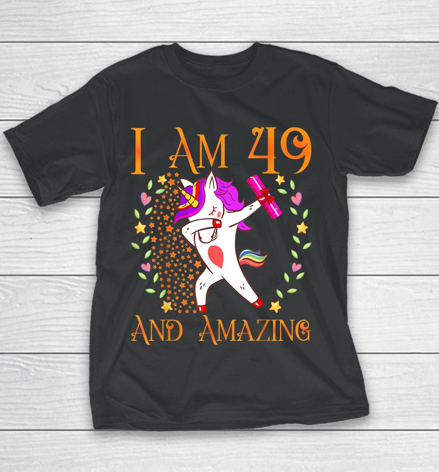 49Th Birthday Shirt For Women Daughter Woman Her 49 Year Old Youth T-Shirt
