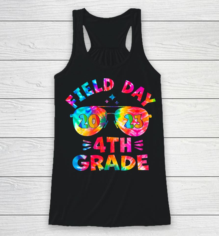 4Th Grade Field Day 2023 Tie Dye Sunglasses Teacher Kids Racerback Tank