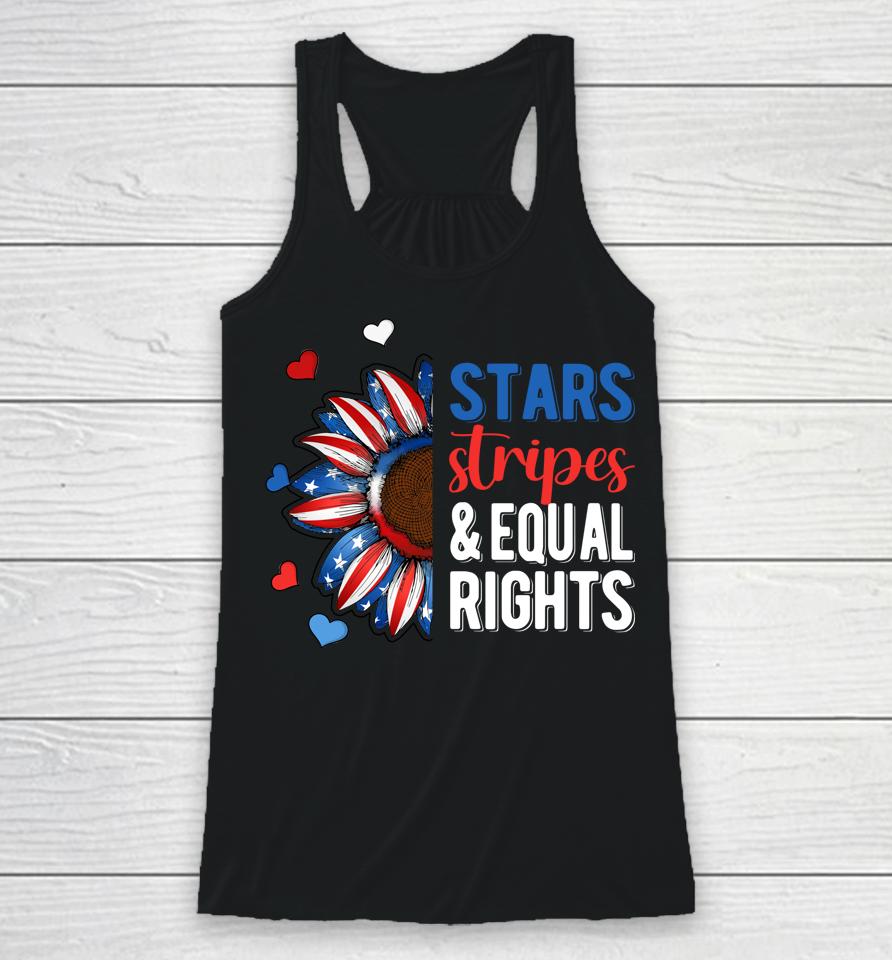 4Th July America Independence Stars Stripes And Equal Rights Racerback Tank