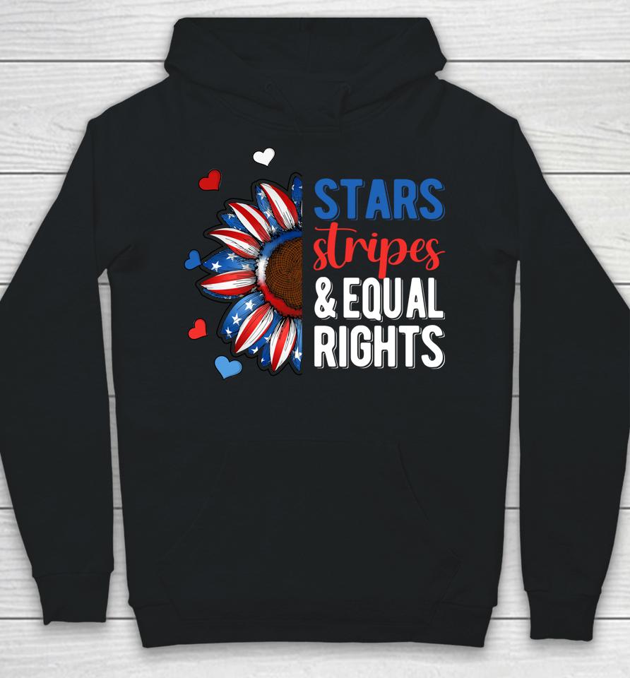 4Th July America Independence Stars Stripes And Equal Rights Hoodie