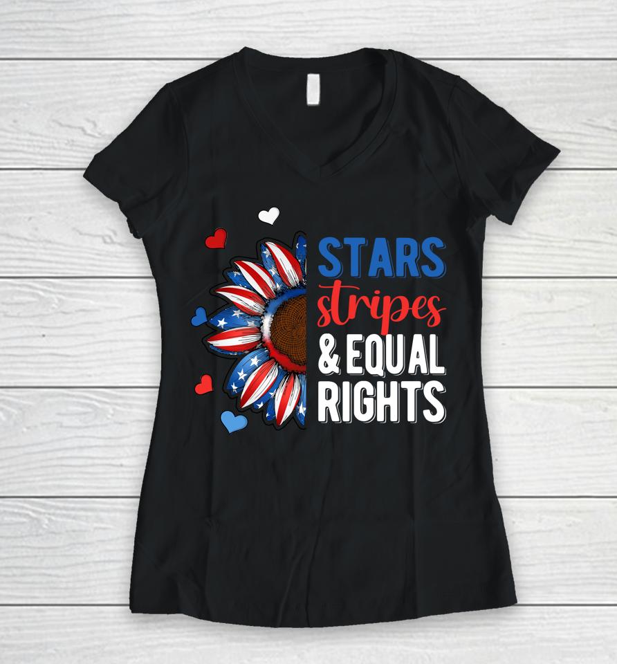 4Th July America Independence Stars Stripes And Equal Rights Women V-Neck T-Shirt