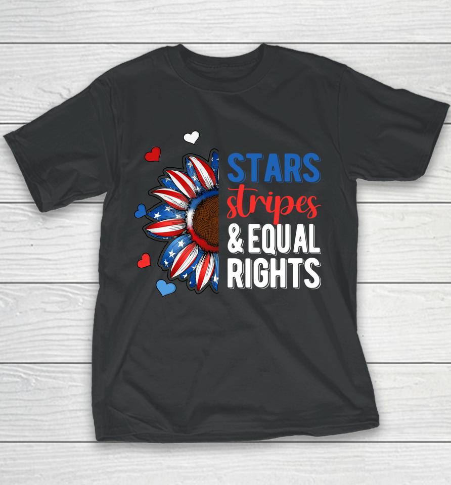 4Th July America Independence Stars Stripes And Equal Rights Youth T-Shirt